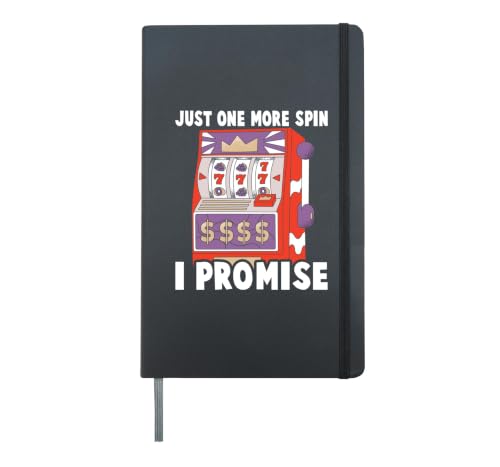 Just One More Spin I Promise, Lucky Las Vegas Casino Game Hardcover Journal, Black