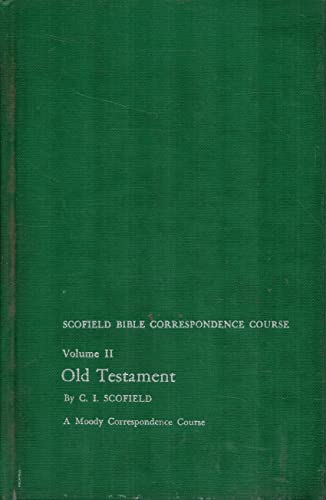 Scofield Bible Correspondence Course Volume 2 O... B0015AHVMY Book Cover