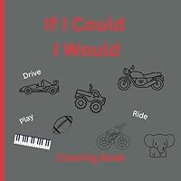 If I Could I Would B0F6CWZS24 Book Cover