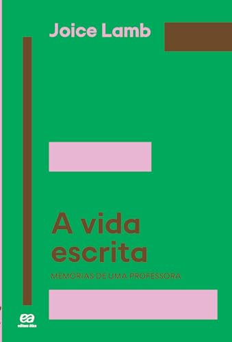 A Vida escrita: Memórias de uma professora