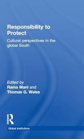 Responsibility to Protect: Cultural Perspectives in the Global South book cover