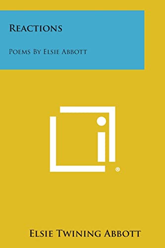 Reactions: Poems by Elsie Abbott