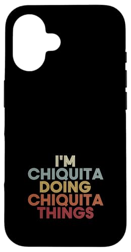 Chiquita Name Chiquita Personalized Name First Given �X�}�z�P�[�X iPhone 16 �p