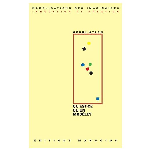 Qu'est ce qu'un modèle ? (Modélisations des imaginaires)