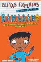Ramadan: + Guided Journal (Eliyas Explains, Band 5)