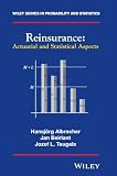 Reinsurance: Actuarial and Statistical Aspects (Wiley Series in Probability and Statistics)