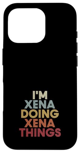Xena Name Xena Personalized Name First Given �X�}�z�P�[�X iPhone 16 Pro �p