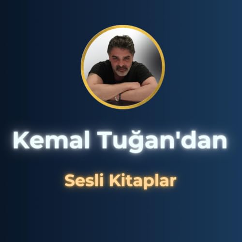 Kemal Tuğan'dan Sesli Kitaplar cover art