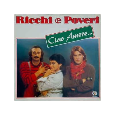 RICCHI E POVERI: &lrm;Ciao Amore... , LP, Baby Records 41 354 2, Club Edition