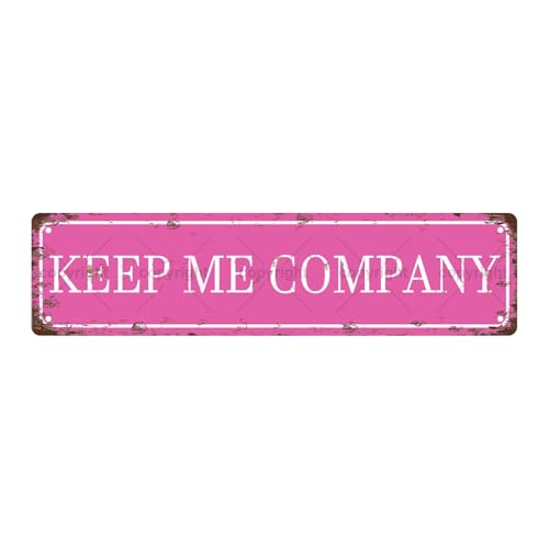 Loneliness Retro Keep Me Company Metal Tin Sign - Friendship Themed Wall Decor For Home, Office, And Friend Space, Ideal For Loving Vibe And Relationship Pride Accent, 4X16 Inch