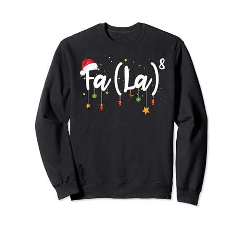 FA (LA)8 To the Eighth Power Equation Funny Math Christmas Sweatshirt