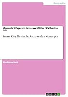 Smart City. Kritische Analyse des Konzepts 3668014272 Book Cover