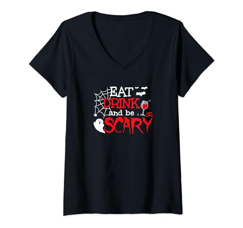 Mujer Eat Drink Be Scary Wine Lover Beber Disfraz de Halloween Camiseta Cuello V