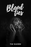  Blood Ties: Special Edition (English Edition)