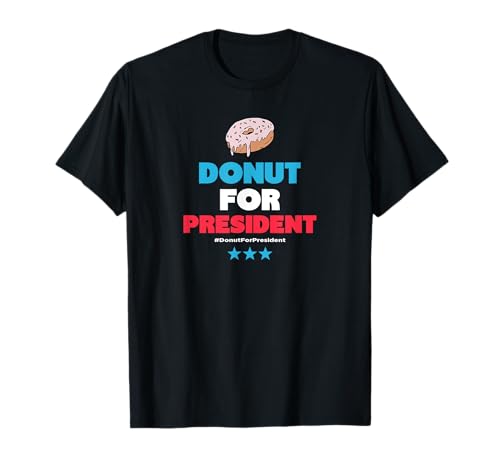 Donut para presidente - Funny Donut Camiseta