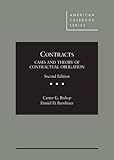 Contracts: Cases and Theory of Contractual Obligation (American Casebook Series)