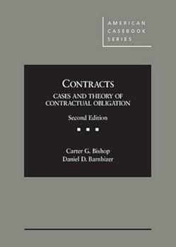 Hardcover Contracts: Cases and Theory of Contractual Obligation (American Casebook Series) Book