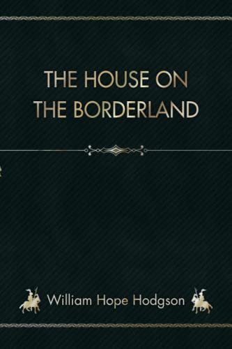 The House on the Borderland