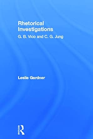 Rhetorical Investigations: G. B. Vico and C. G. Jung-Wow! eBook