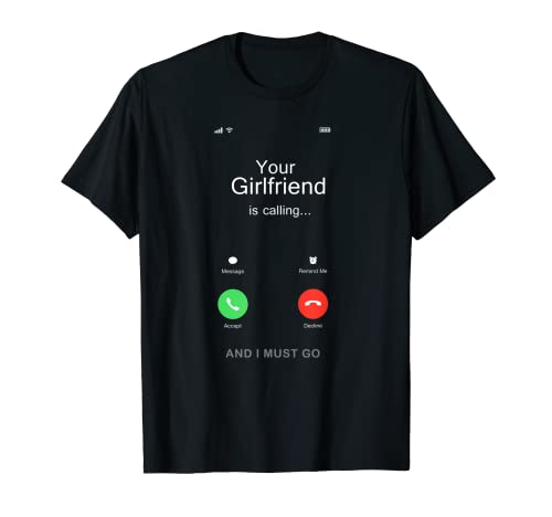 Your Girlfriend is Calling, blague amusante T-Shirt Cover