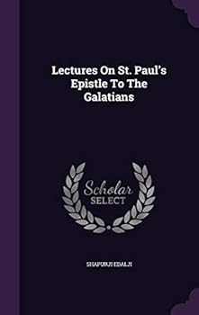 Hardcover Lectures On St. Paul's Epistle To The Galatians Book