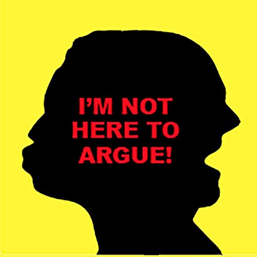 『I'm not here to argue』のカバーアート