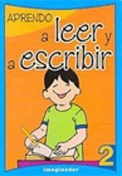 Aprendo a leer y a escribir 2 / I learn how to Read and Write 2