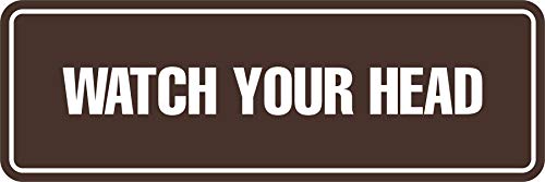 Panneau Watch Your Head contre les accidents de plafond bas avec la plaque Signs ByLITA