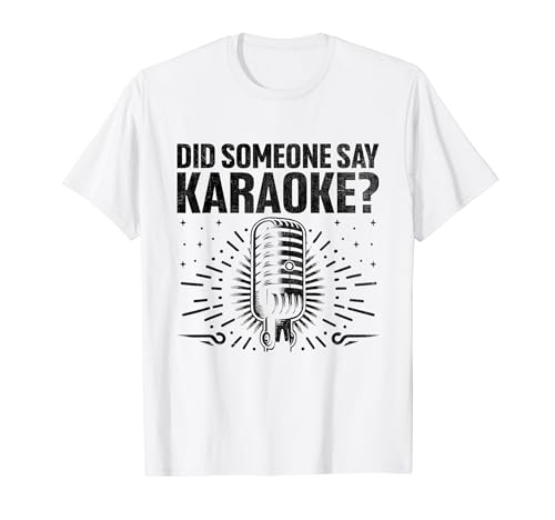 Qualcuno ha detto Karaoke Videoke Singer Singing Maglietta