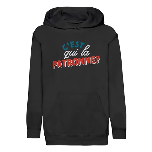 Hoodie sweat à capuche enfant C'est Qui la Patronne boss cheffe humour premium