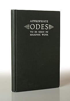 Hardcover Appropriate Odes to be Used in Masonic Work Book