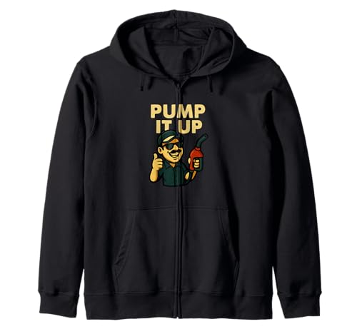 Pump It Up Lustiger Tankstellen-Humor Kapuzenjacke