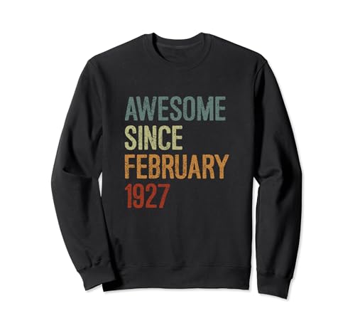 Impresionante desde febrero de 1927, regalo de cumpleaños divertido retro Sudadera