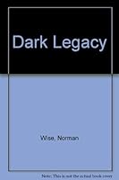 Dark Legacy 1895281008 Book Cover