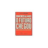 O futuro chegou