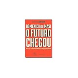 O futuro chegou