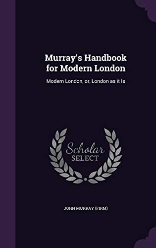 Murray's Handbook for Modern London: Modern Lon... 1342350456 Book Cover