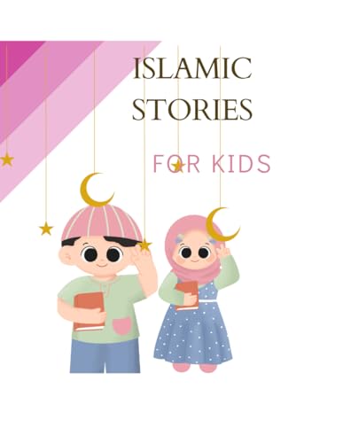ISLAMIC STORIES FOR KIDS