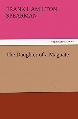 The Daughter of a Magnate
