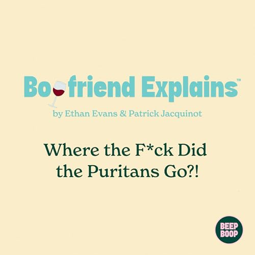 Where the F*ck Did the Puritans Go?!