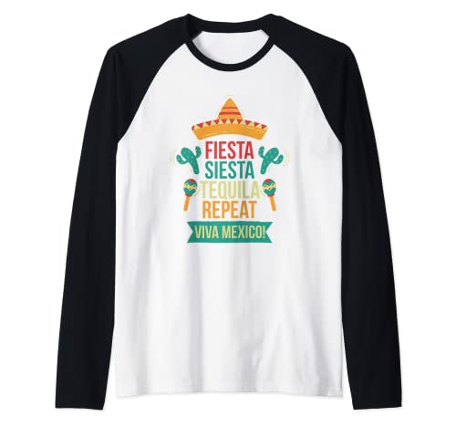 | FIESTA SIESTA TEQUILA Repetir | VIVA MÉXICO Camiseta Manga Raglan
