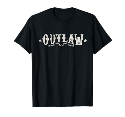 Western, Rodeo, Outlaw for men and women, Attitude T-Shirt