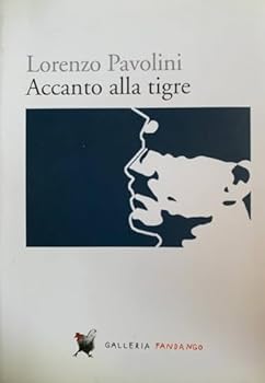 Paperback Accanto alla tigre [Italian] Book