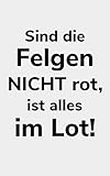  Sind die Felgen nicht rot, ist alles im Lot!: Kalender kleines Notizbuch größer als A6, kleiner als A5 für einen Landwirt oder Lohner in der Landwirtschaft als Geschenk