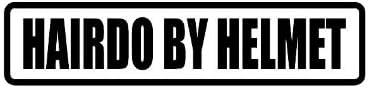 Hairdo by Helmet 3" Wide Helmet Hard hat Vinyl Decal Sticker (Qty 3 PK)