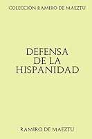 Colecci?n Ramiro de Maeztu: Defensa de la Hispanidad 1548759252 Book Cover