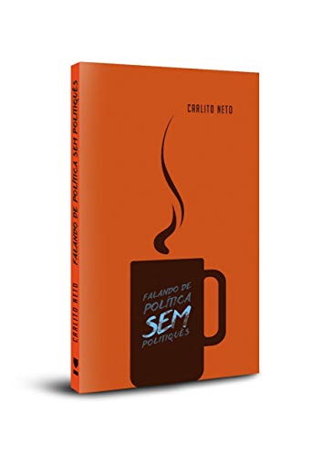 Falando de política sem politiquês: