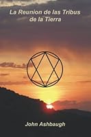 Reunion de las Tribus de la Tierra 1949652122 Book Cover