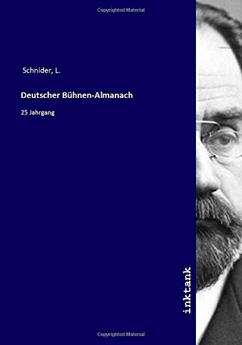 Deutscher Bühnen-Almanach: 25 Jahrgang
