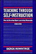 Teaching Through Self-Instruction: Rowntree Derek (Professor of ...